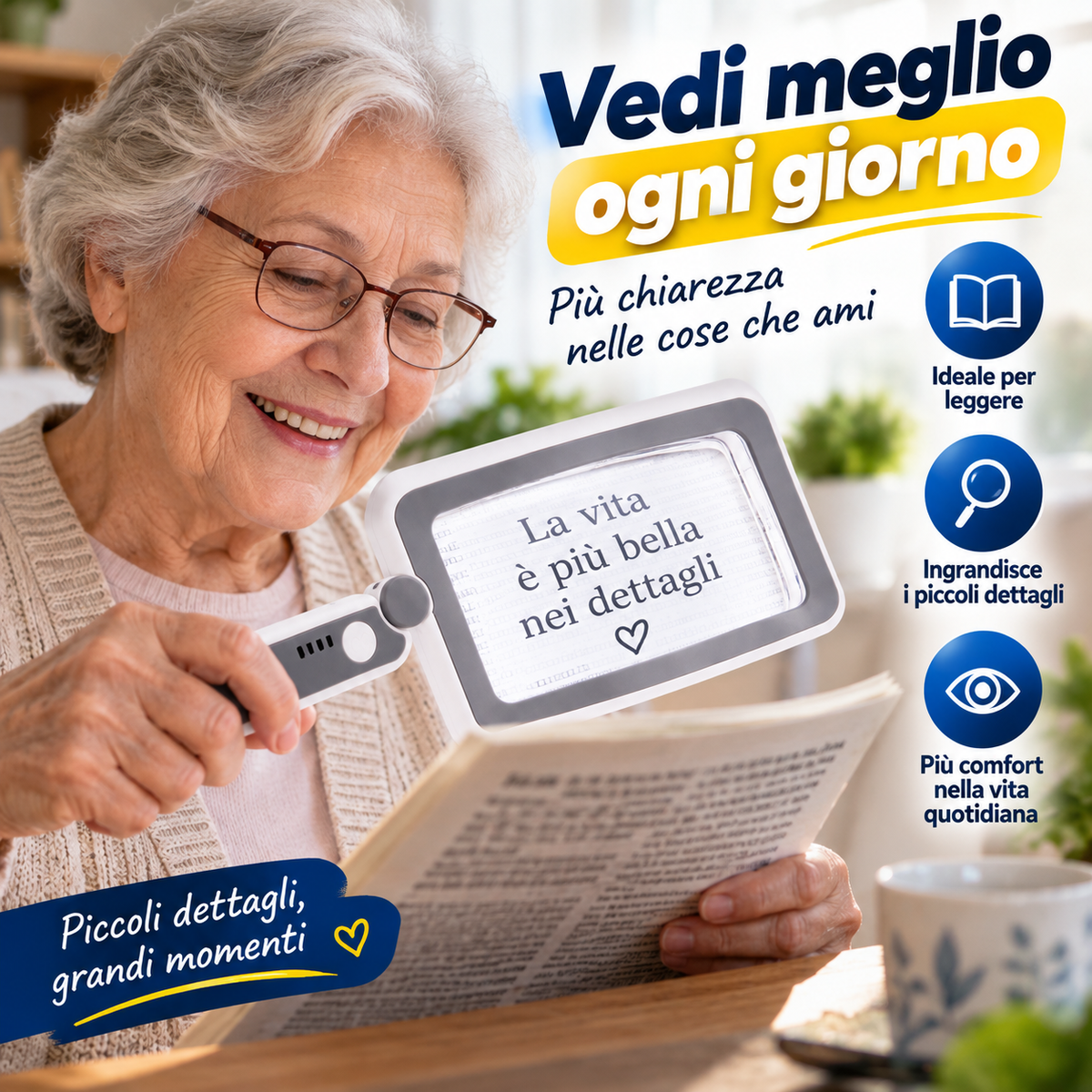 🔍 Vedi meglio ogni dettaglio, ogni giorno👁️