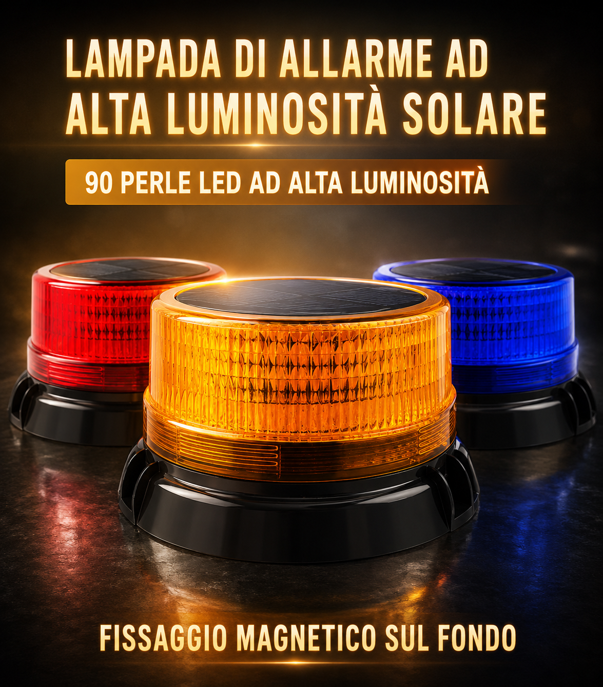Lampeggiante solare impermeabile con base magnetica