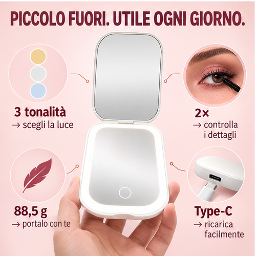 Lo specchio LED compatto che porti sempre con te.